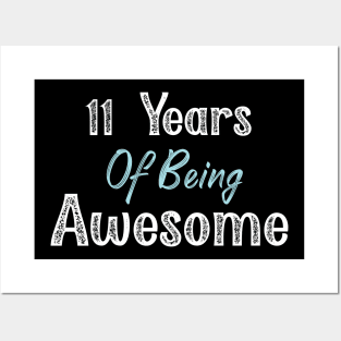 11 Years Of Being Awesome Posters and Art